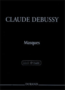 楽譜 ドビュッシー/マスク(仮面)(ドビュッシー全集に基づく新版)(ホワット編)(GYP00046013/DD1577000/ピアノ・ソロ/輸入楽譜(Y))