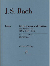 楽譜　バッハ J. S.／無伴奏バイオリンのためのソナタとパルティータ BWV 1001-1006（原典版）(GYS00073600／HN356／バイオリン／輸入楽譜（Y）)