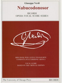 楽譜　ヴェルディ／オペラ「ナブッコ」（伊語）（批判校訂版）（紙装）(GYC00074518／CP13457000／オペラ・ヴォーカル・スコア／輸入楽譜（Y）)