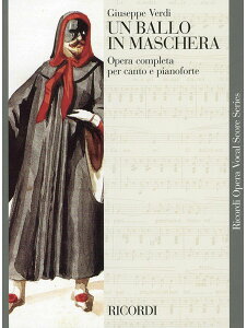 楽譜 ヴェルディ/オペラ「仮面舞踏会」(伊語)(紙装)(GYC00047043/CP04818005/オペラ・ヴォーカル・スコア/輸入楽譜(Y))