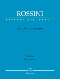 楽譜 ロッシーニ/小ミサソレムニス(Brauner/Gossett編)(GYC00058670/BA10501-90/合唱作品/輸入楽譜(Y))