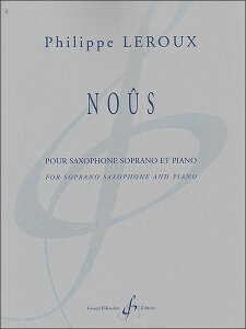 楽譜 フィリップ・ルル?/ヌース(【2166497】/GB10097/ソプラノ・サックス&ピアノ/輸入楽譜(T))