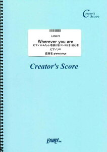 �y�� Wherever you are/ONE OK ROCK(�s�A�m ���񂽂� �̎��t�� �h���~�t�� ���S��)(LCS371/�s�A�m�E�\��/�N���G�C�^�[�Y�E�X�R�A/�I���f�}���h)