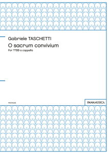 �y�� Gabriele TASCHETTI/O sacrum convivium for TTBB a cappella(PMCPS200/MT1060/�Ґ�:TTBB/���t:�A�J�y��/�����`�㋉)