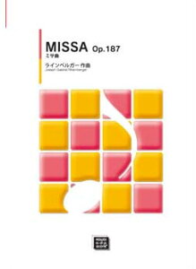 y y󒍐Yz CxK[/MISSA Op.187(~T)(5513/kawai oEdEp score([ɖ2Tԁ`ő4TԂ܂))