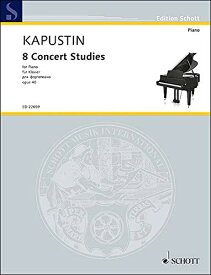 楽譜 カプースチン/8つの演奏会用練習曲 Op. 40(ED22659/ピアノのための/輸入楽譜(SW)/在庫:)