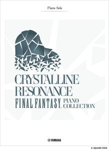 �y�� Crystalline Resonance - FINAL FANTASY Piano Collection(GTP01102344/�s�A�m�E�\��/�㋉)