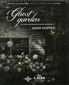 楽譜 ホッパー/ゴースト・ガーデン 【打楽器八重奏】(【2200978】/CAP33310/打楽器8重奏 (マリンバ・ソロ & 打楽器7重奏)/輸入楽譜(T))