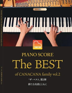 y The Best of CANACANA family Vol.2(PIANO SCORE/`㋉)y2025/12{\z
