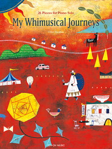 �y�� SERORI HARUHATA/My Whimusical Journeys(178703/26 Pieces for Piano Solo)