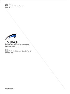 �y�� J.S. �o�b�n/�����t���@�C�I�����̂��߂̃\�i�^�ƃp���e�B�[�^ BWV1001-1006(312050/International Standard Repertoires for VIOLIN)