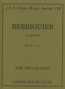 �y���@�x���r�M�G�^��d�t�� OP.72 1�`12 ��for 2 Flutes�� �t���[�g�N���u���ȃV���[�Y 198