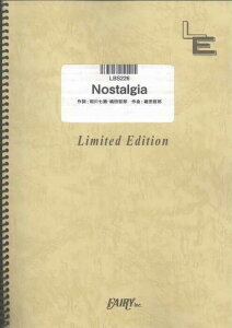 �y�� Nostalgia/���쎵��(LBS226/�o���h�E�s�[�X/�I���f�}���h)