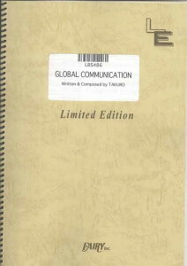 �y�� GLOBAL COMMUNICATION/GLAY(LBS486/�o���h�E�s�[�X/�I���f�}���h)