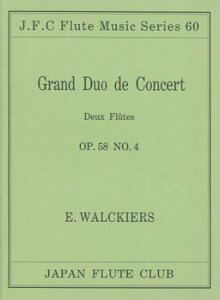 �y�� �����L�G/�t���[�g��d�t OP.58 NO.4 ��for 2 Flutes��(�t���[�g�N���u���ȃV���[�Y 060)