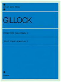 楽譜 ギロック ピアノピース・コレクション 1(解説付)(160501/全音ピアノライブラリー/難易度:★★)