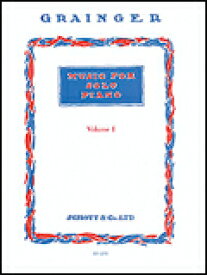 楽譜　グレインジャー／ピアノのための音楽 第1巻（輸入楽譜／ピアノ（ソロ））