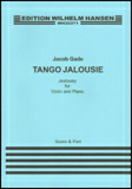 楽譜　J.ゲーデ／タンゴ・ジェラシー 14012347／ヴァイオリン＆ピアノ譜／輸入楽譜（T）