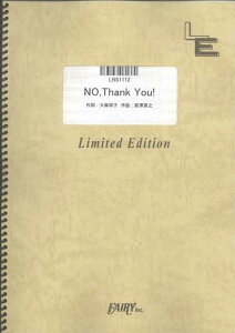 �y�� NO, Thank You!/���ی�e�B�[�^�C��(LBS1112/�o���h�E�s�[�X/�I���f�}���h)