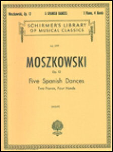 楽譜　モシュコフスキ／5つのスペイン舞曲　作品12 50261650／2台ピアノ4手／輸入楽譜（T）