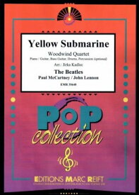 [楽譜] イエロー・サブマリン(ビートルズ)【木管四重奏】《輸入木管アンサンブル》【10,000円以上送料無料】(Yellow Submarine)《輸入楽譜》