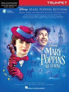 [楽譜] 「メリー・ポピンズ・リターンズ」トランペット編(ディズニー映画より)(インストゥルメンタル・プレイ・...【10,000円以上送料無料】(Mary Poppins Returns - Trumpet)《輸入楽譜》