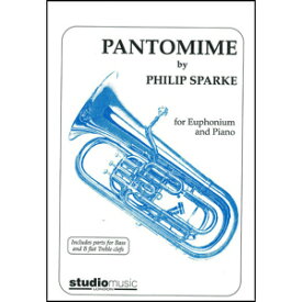 [楽譜] スパーク／パントマイム《輸入ユーフォニアム楽譜》【10,000円以上送料無料】(Pantomime)《輸入楽譜》