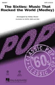 [y] 60NネbNh[i8ȃh[j(SAB: O) Ayy10,000~ȏ㑗z(The Sixties: Music that Rocked the World (SAB)sAyt