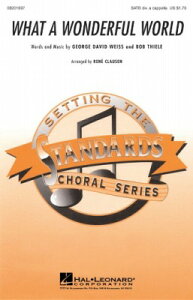 [�y��] ���̑f���炵�����E�^���C�E�A�[���E�X�g�����O(SATB divisi: �����l�������y�A�E�J�y���z)...�y10,000�~�ȏ㑗�������z(What a Wonderful World (SATB divisi a cappella)�s�A���y
