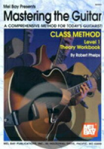 [y] }X^OEUEM^[ x1 [NubN sAM^[{ty10,000~ȏ㑗z(Mastering the Guitar Class Method Level 1 Theory Workbook)sAyt