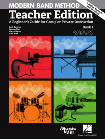 [楽譜] モダン・バンド・メソッド1(78曲収録)(音源・ビデオダウンロード版)《輸入バンド楽譜》【10,000円以上送料無料】(Modern Band Method Teacher Edition)《輸入楽譜》