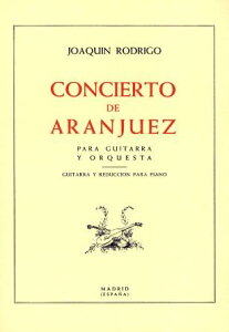 [�y��] ���h���[�S�^�A�����t�F�X���t�ȁs�A���M�^�[�y���t�y���������z(Concierto de Aranjuez)�s�A���y���t