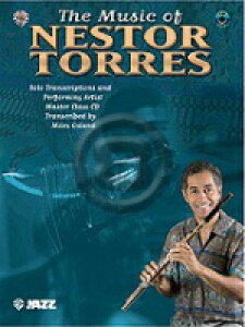 [y] lX^[Eg[X^t[g{sAt[gyty10,000~ȏ㑗z(Music of Nestor Torres,The : Solo Transcriptions and Performing Artist Master