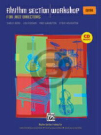 [楽譜] ジャズにおけるリズムセクションのワークショップ（ギター用）《輸入ジャズ楽譜》【10,000円以上送料無料】(Shelly Berg/Lou Fischer/Fred Hamilton/Steve Houghton - Rhythm Section Workshop for Ja...)《輸入楽譜》