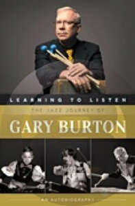 [y] Ƃwԁ^QC[Eo[g̃WY̗sABtHyty10,000~ȏ㑗z(Learning to Listen: The Jazz Journey of Gary Burton)sAyt