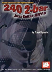 [y] 240II-Vi2߁jWYEtWiM^[pjsAWYyty10,000~ȏ㑗z(240 2-Bar Jazz Guitar Riffs)sAyt