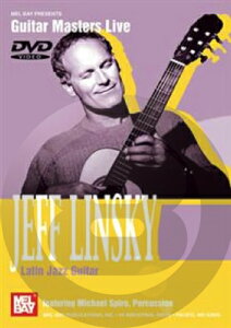 [�y��] ���e���E�W���Y�M�^�[�iDVD)�s�A���M�^�[�y���t�y10,000�~�ȏ㑗�������z(Jeff Linsky - Latin Jazz Guitar (DVD)�s�A���y���t