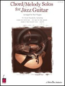 [�y��] �R�[�h�^�����f�B�[�E�\���E�t�H�[�E�W���Y�E�M�^�[(�M�^�[�E�\���p)�s�A���M�^�[�y���t�y10,000�~�ȏ㑗�������z(Chord/Melody Solos for Jazz Guitar)�s�A���y���t