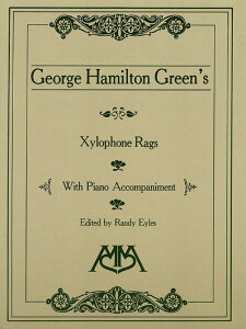 [y] W[WEn~gEO[^VtHEOWsAVtHyty10,000~ȏ㑗z(Xylophone Rags of George Hamilton Green)sAyt