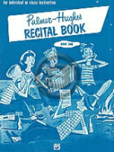 [y] p[}[Eq[YEAR[fBIR[X TC^ubN Vol.1sAAR[fBIyty10,000~ȏ㑗z(Palmer-Hughes Accordion Course Recital Book, Book 1)sAy