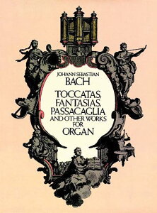 [y] J.S.obn^gbJ[^AzȁApbTJAт̑̃IKiWyh[@[oŁzsA...y10,000~ȏ㑗z(Toccatas, Fantasias, Passacaglia and Other Works fo