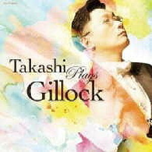 [CD] CD@MbNa100NLO@TAKASHI PLAYS GILLOCKy10,000~ȏ㑗z(MbNSEITANN100lLlLJN^JVvCYMbN)
