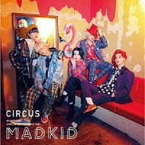 [CD] CDEDVD@CIRCUS[TypeA]@MADKIDy10,000~ȏ㑗z(CDEDVD CIRCUS[TypeA] MADKID)
