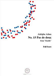 [y] AhtEA_ȁwW[xupEhEhDvtXRAAp[g@tXRAAp[gZbgyz(Adan: Giselle No.15 Pas de deuxFull Score and Parts)