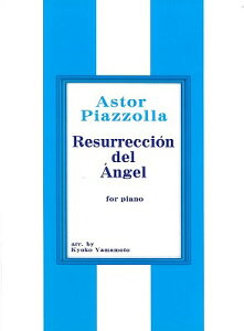 [y] sA\@Vg̕@sAm\^Piazzolla Resurreccion del Angely10,000~ȏ㑗z(ResurrecciondelAngelsolo)