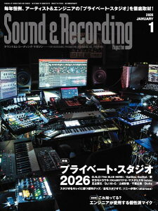 [y] TEhR[fBOE}KW@2026N1y10,000~ȏ㑗z(SOUND&RECORDING MAGAZINE2026l01KcSE)