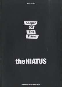 [�y��] �o���h�E�X�R�A�@the�@HIATUS�^Keeper�@Of�@The�@Flame�y10,000�~�ȏ㑗�������z(�o���h�X�R�A�U�n�C�G�C�^�X�L�[�p�[�I�u�U�t���C��)