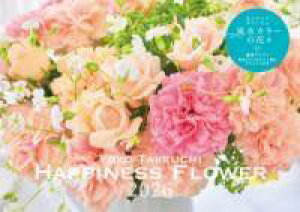[] yS14z@YOKO@TAKEUCHI@HAPPINESS@FLOWER@CALENDAR@2026y10,000~ȏ㑗z(GXWE ER ^PE` nslX t[J_[ jZjWEN)