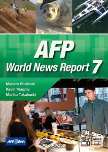 [����] AFP World News Report 7 / AFP �j���[�X�Ō��鐢�E 7�y10,000�~�ȏ㑗�������z(�G�[�G�t�s�[�j���[�X�f�~���Z�J�C�i�i)
