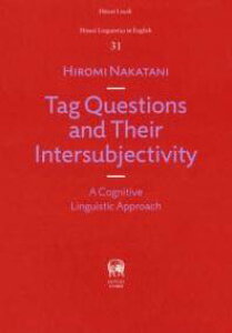 [] TAG QUESTIONS AND THEIR INTERSUBJECTIVITYy10,000~ȏ㑗z(^ONGX`Ah[A[C^TuZNeBreB)
